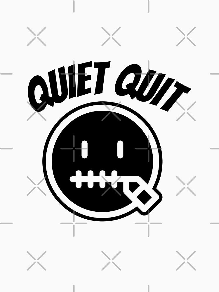 Quiet Quitting T-shirt by Nerdygirlteez