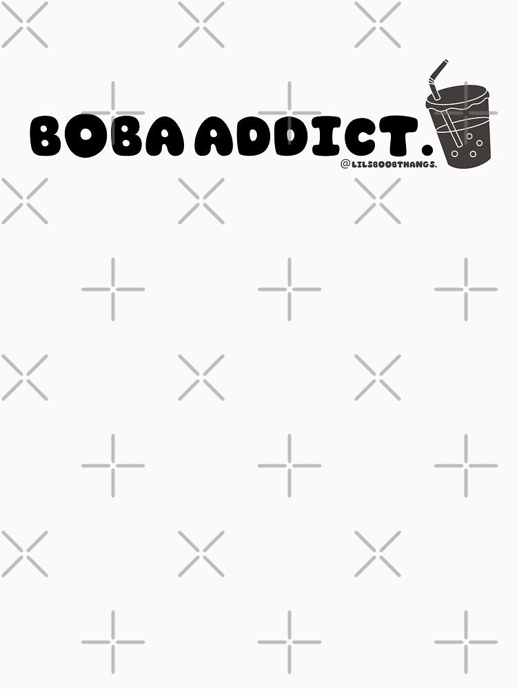 Boba addict, boba, funny boba, bubble tea, milk tea, boba drink, bubble tea v14b | @lilsboobthangs by lilsboobthangs