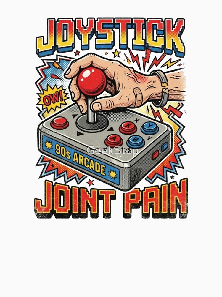 Joystick Joint Pain 90s Arcade Retro Gamer Funny Vintage Gaming T Shirt by GeekStop