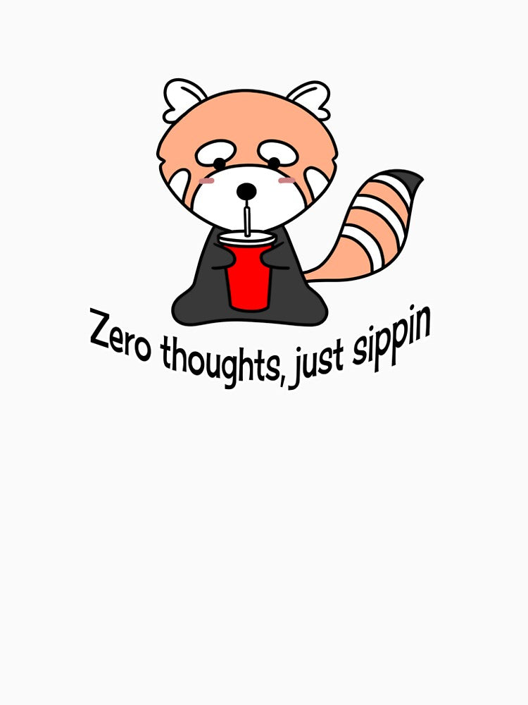 Cute Red Panda - Zero Thoughts Just Sippin by ubborn