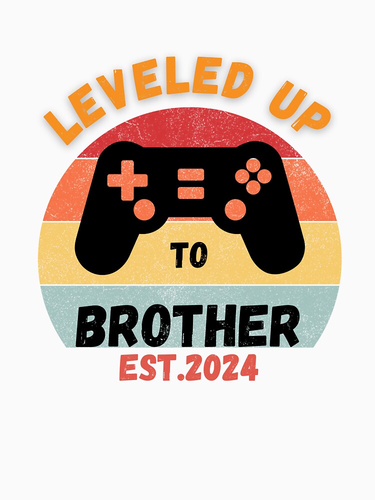 Leveled Up To Brother Est 2024 by Arinassart