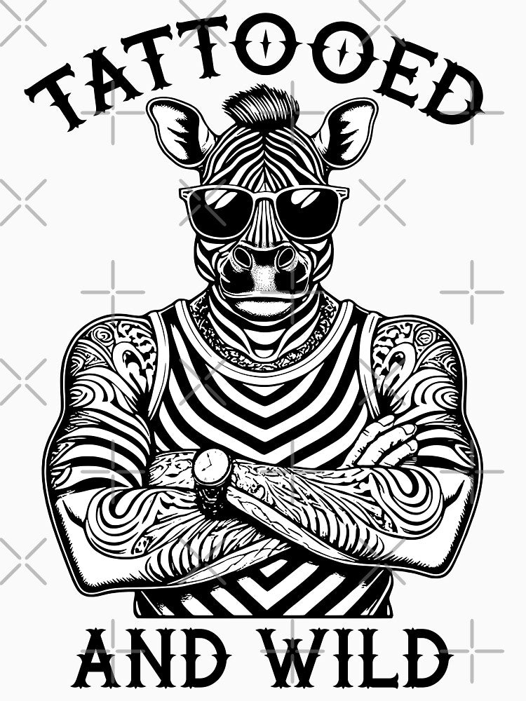 Tattooed And Wild Funny Inked Zebra Animal Tattoo Lover by GrandeDuc