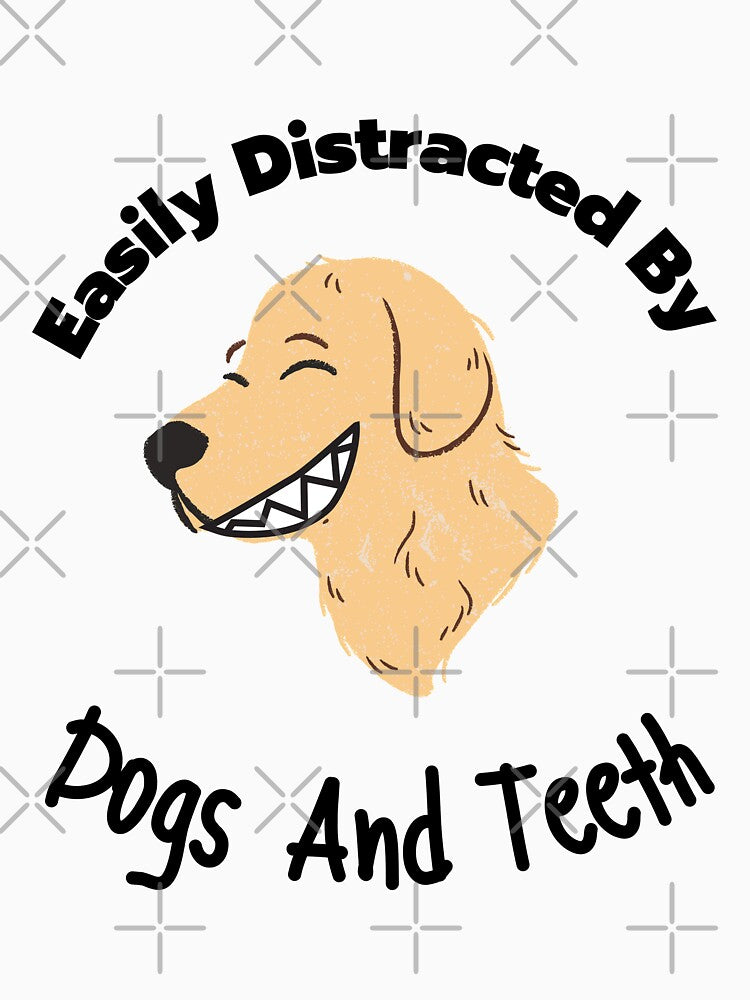 Easily Distracted By Dogs And Teeth by MoohAs