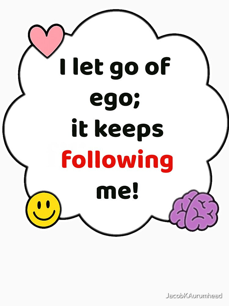 Coping Humor – Letting Go of Ego (Trying) – Gift for Spiritual Girlies – Cute Soft Sticker by JacobKAurumhead