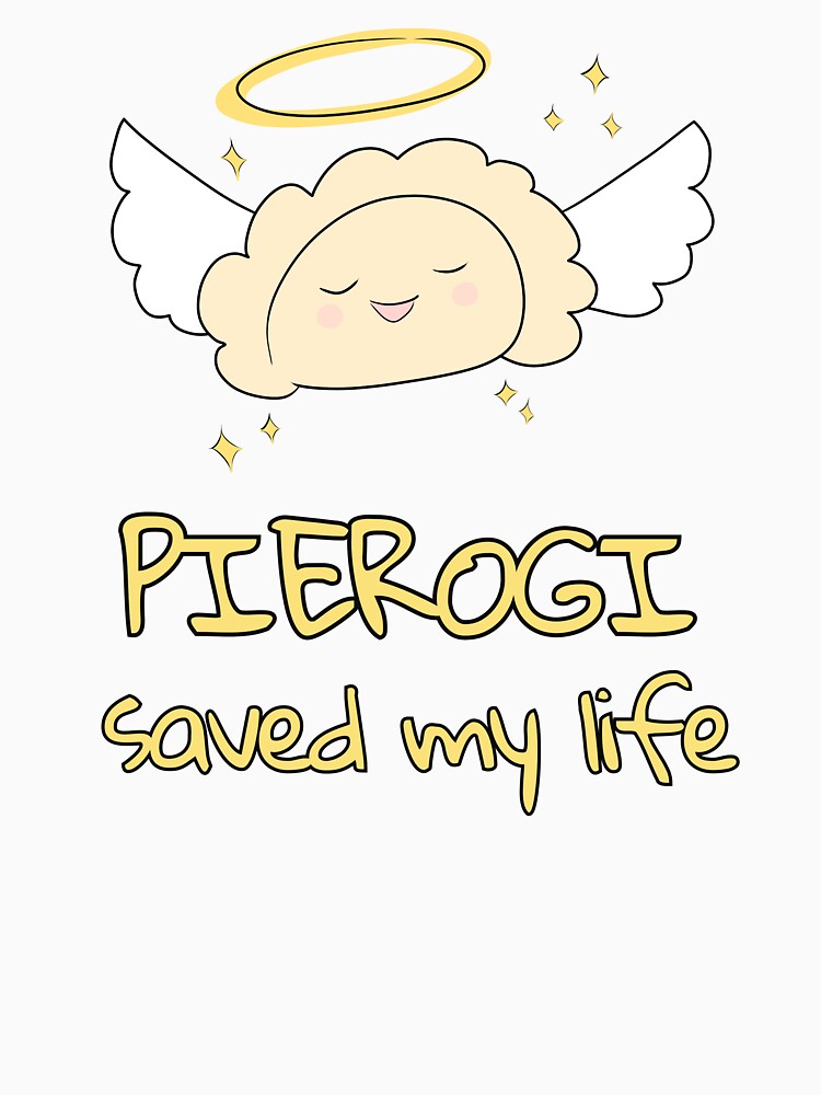 Pierogi Saved My Life by HugSomeNettles