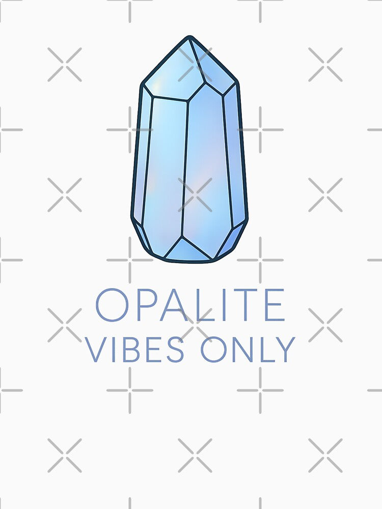Opalite Vibes Only | Crystal Aesthetic | Spiritual Healing Gemstone by W963x