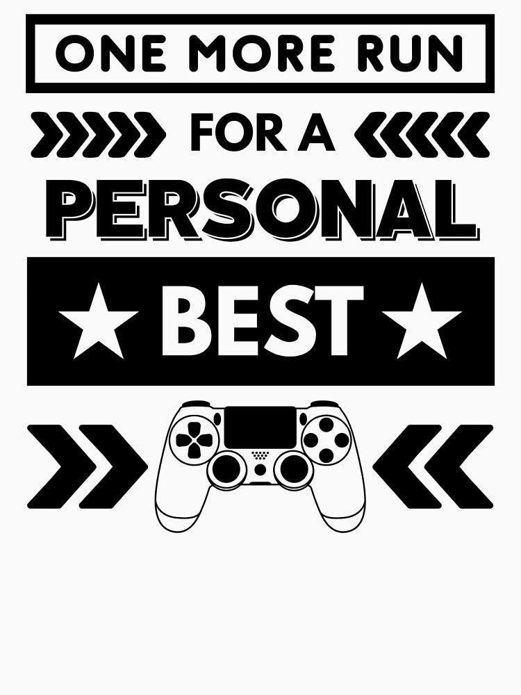 One More Run for a Personal Best – Gamer Controller Quote Design by PHRASEandSTYLE