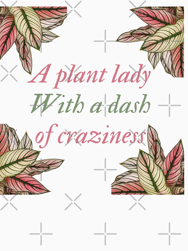 A Plant Lady with a Dash of Craziness by Hairkrayzee