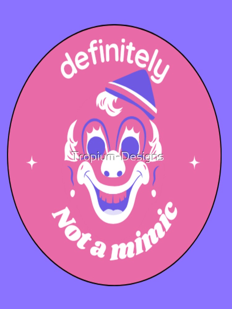 Definitely not a mimic by Tropium-Designs