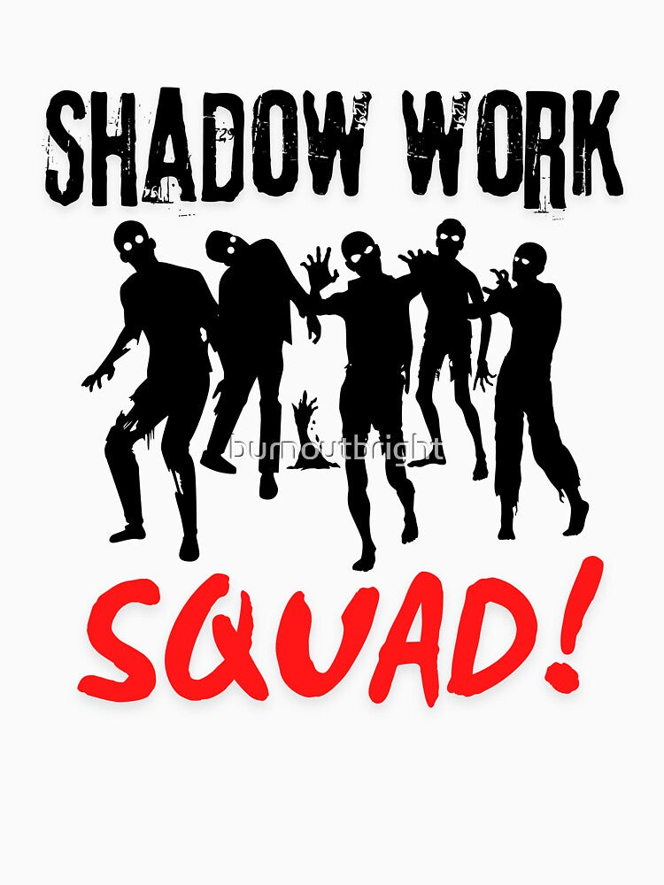 Shadow Work Squad – Bold Spiritual Healing T-Shirt (Black Print) by burnoutbright