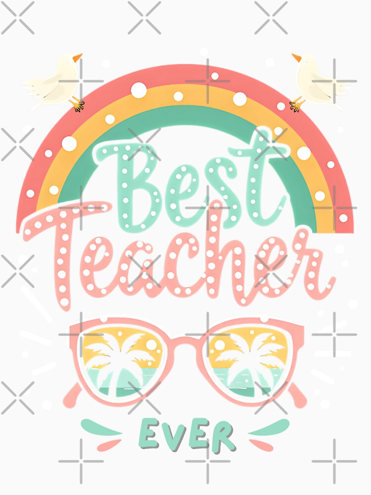 Best Teacher Ever – Colorful & Fun Appreciation Design for Educators by DesignDoodleArt