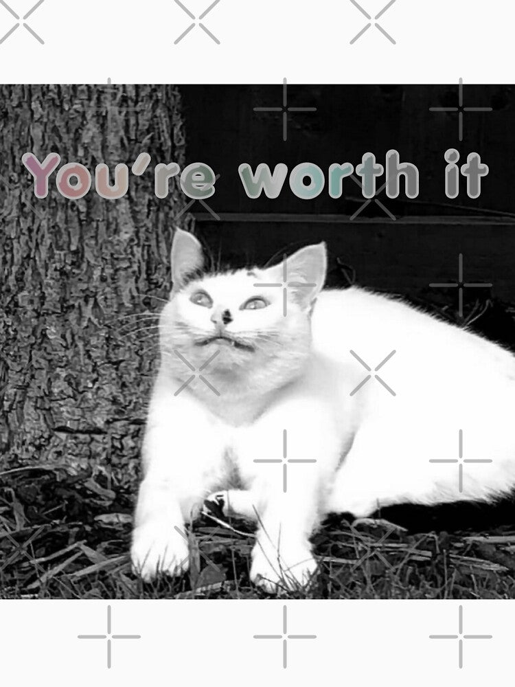 You're Worth It Positivity by Mekredez