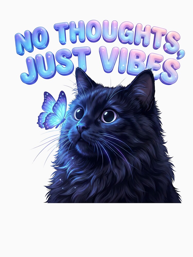 No Thoughts Just Vibes Cute Black Cat Meme by DigitalAnnaBanana