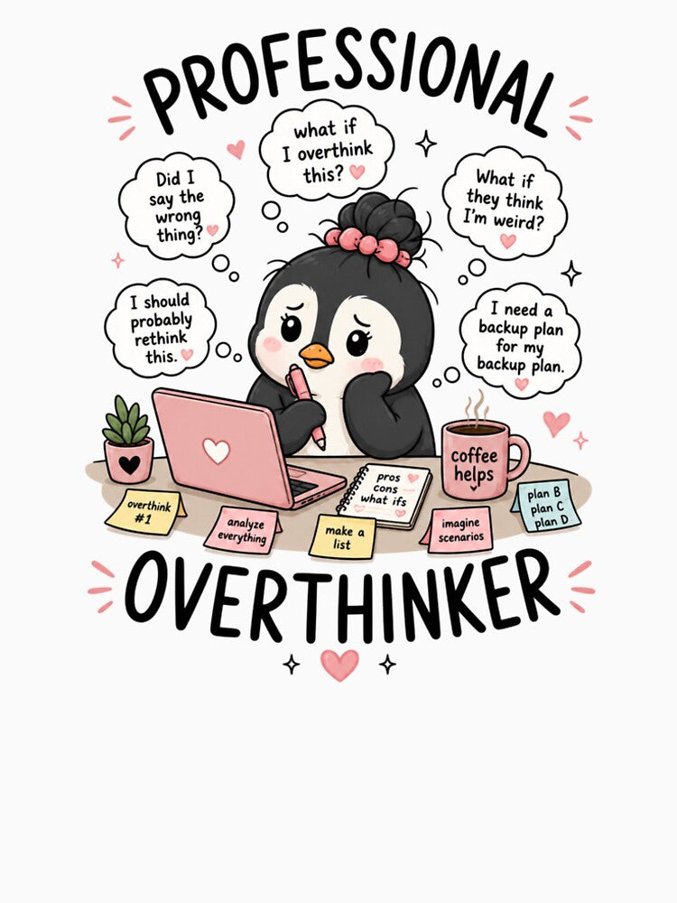 Professional Overthinker by Emma’s Studio
