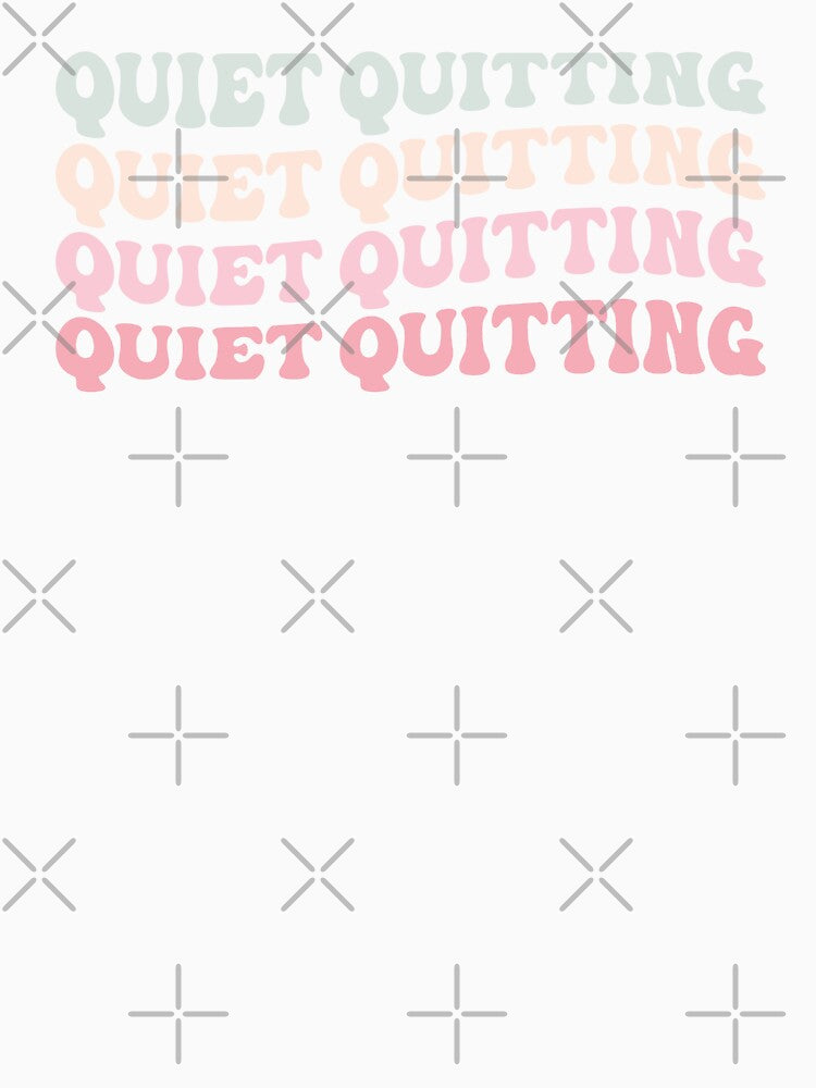 Quiet quitting by SweetLog