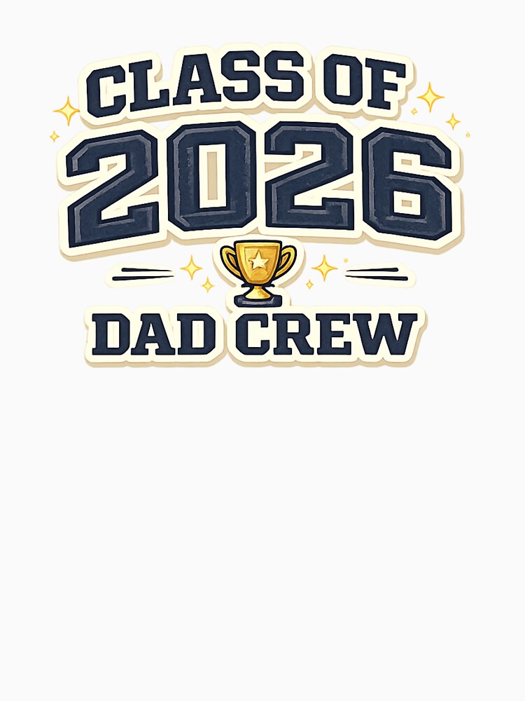 Class of 2026 Dad Crew – Proud Graduation Squad by PunchDrop