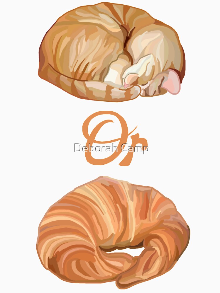 Cat or Croissant? by Deborah Camp
