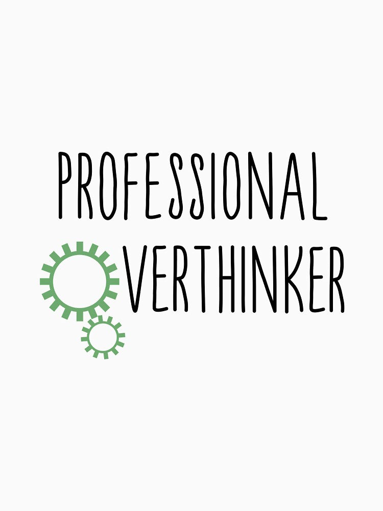 Professional overthinker gears by CamilaDavison