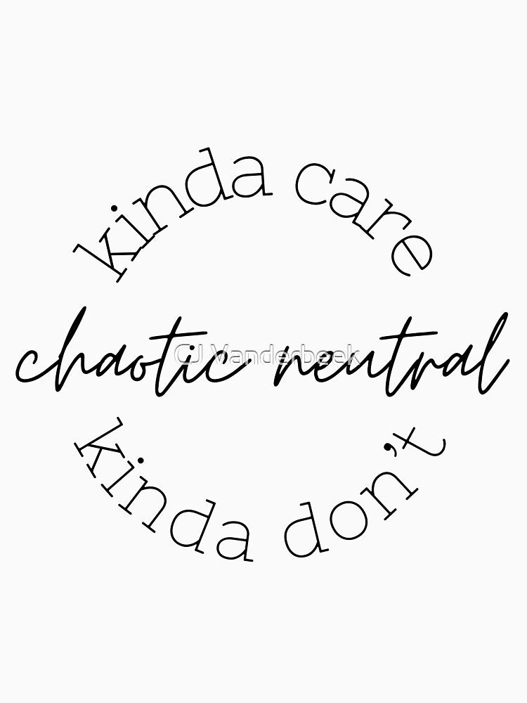 Chaotic Neutral by CJ Vanderbeek