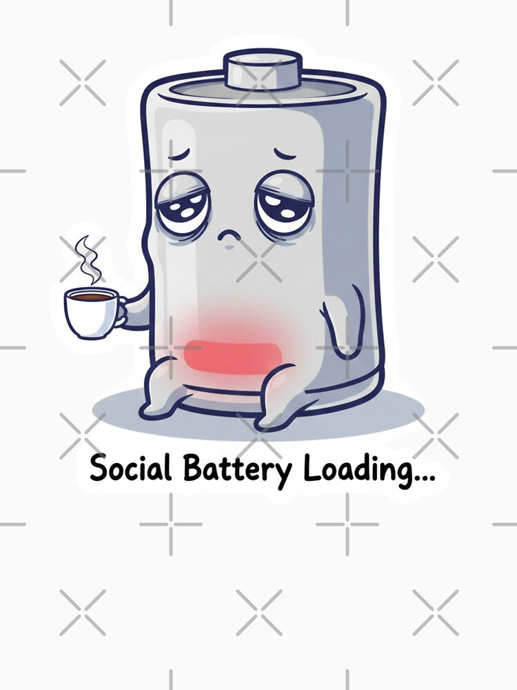 Social Battery Loading – Funny Low Energy Humor Design by JustCrafted