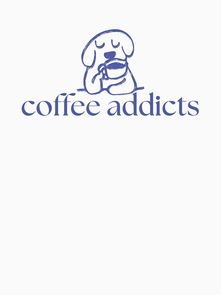 Coffee Addicts – Funny Minimalist Coffee Lover Design by AXIS-EQUILIBRIO