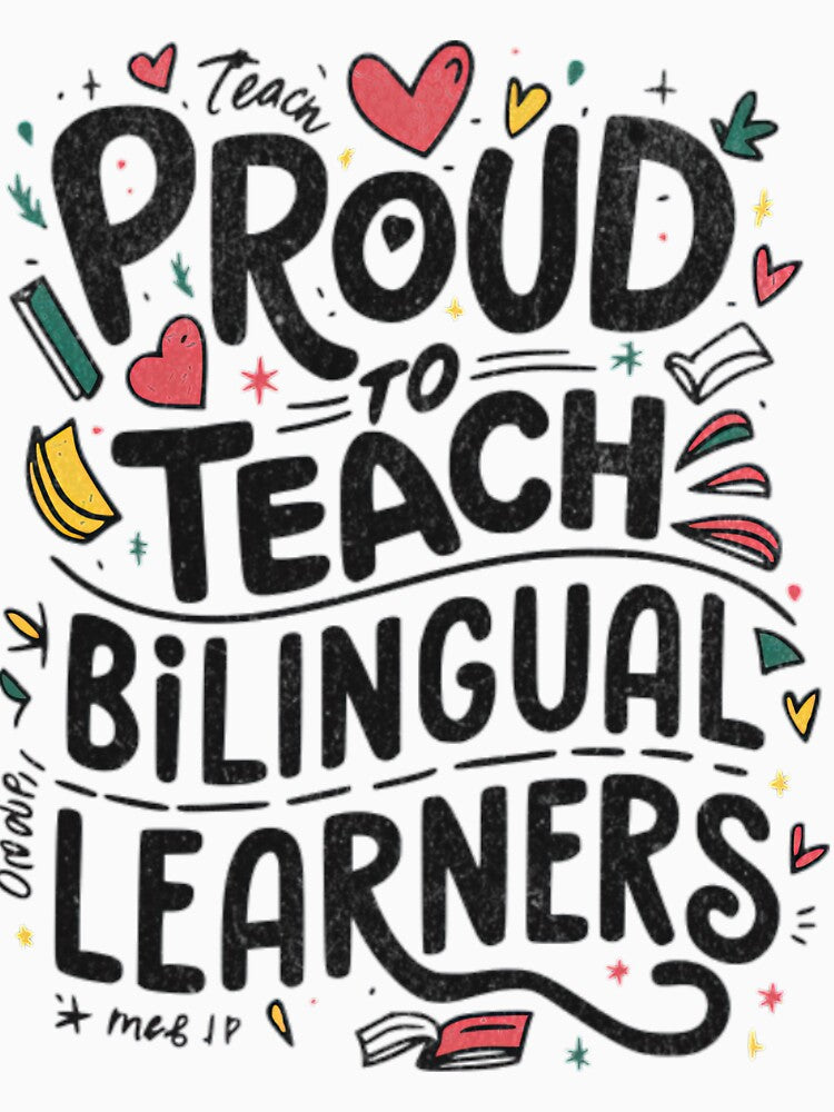 Proud To Teach Bilingual Learners by HammiltenJohn