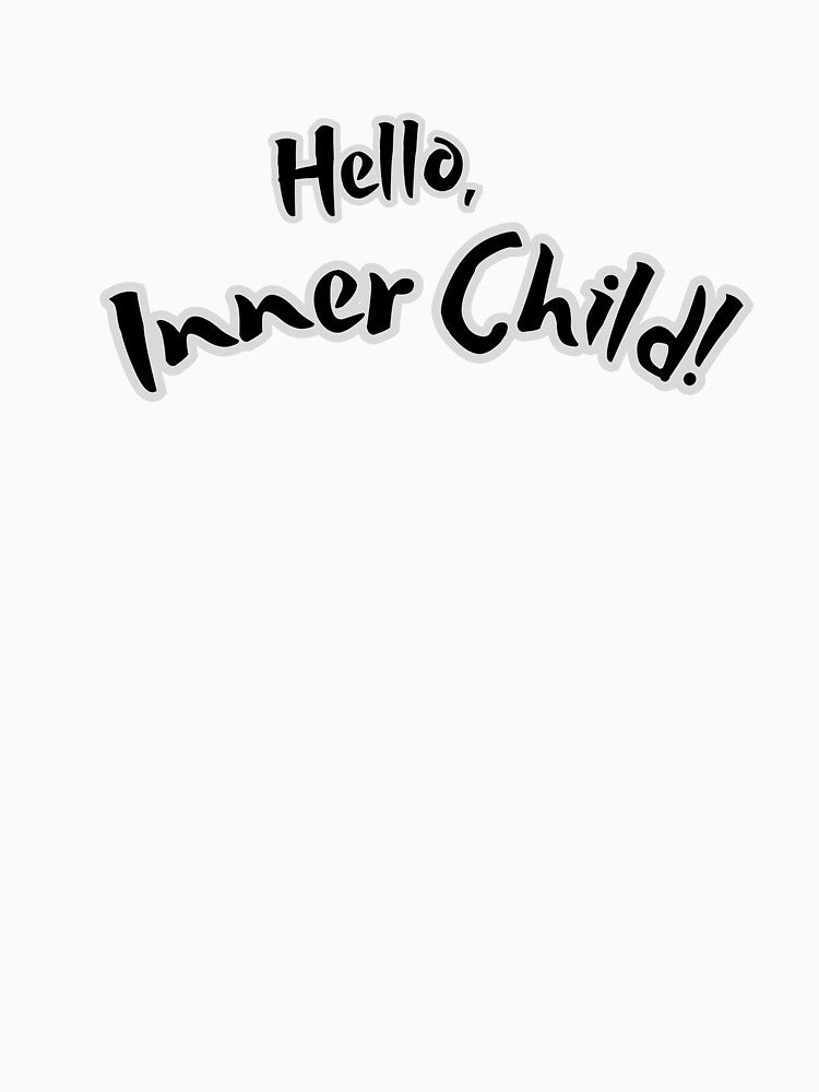 Hello Inner Child T-Shirt – Mindfulness Self Care Love PsychologyT-Shirt by Lucy with Anna