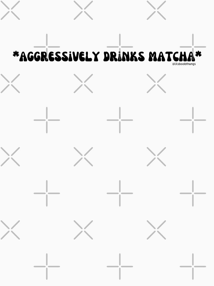 Aggressively drinks matcha. v7 | @lilsboobthangs by lilsboobthangs