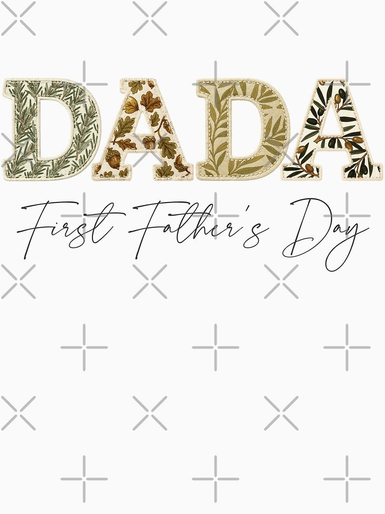 First Fathers Day Dada Shirt New Dad Gift Botanical Patchwork Vintage Design by Panom Suavichien