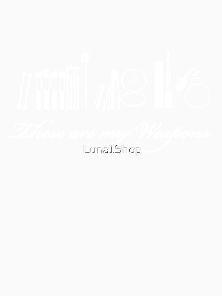 These Are My Weapons Gift For Makeup Artist by Luna1Shop