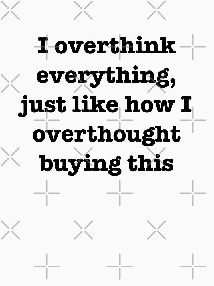 Overthinking Everything Typography Design by Slletterings