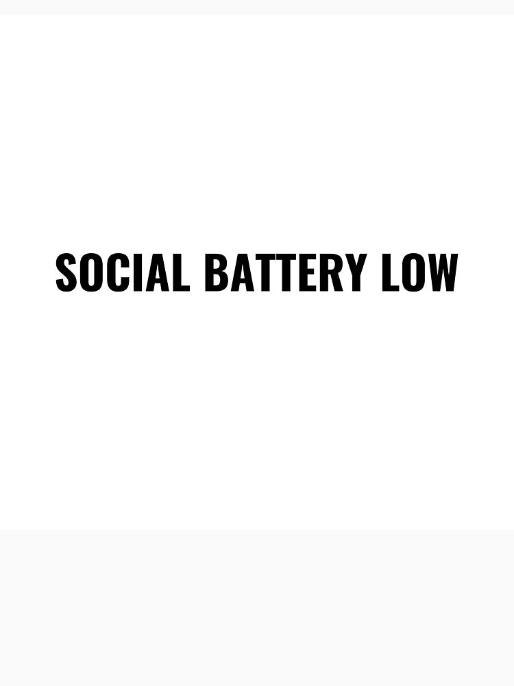 Social Battery Low T-Shirt – Funny Introvert Tee | Uncle Jichuan by Uncle-Jichuan