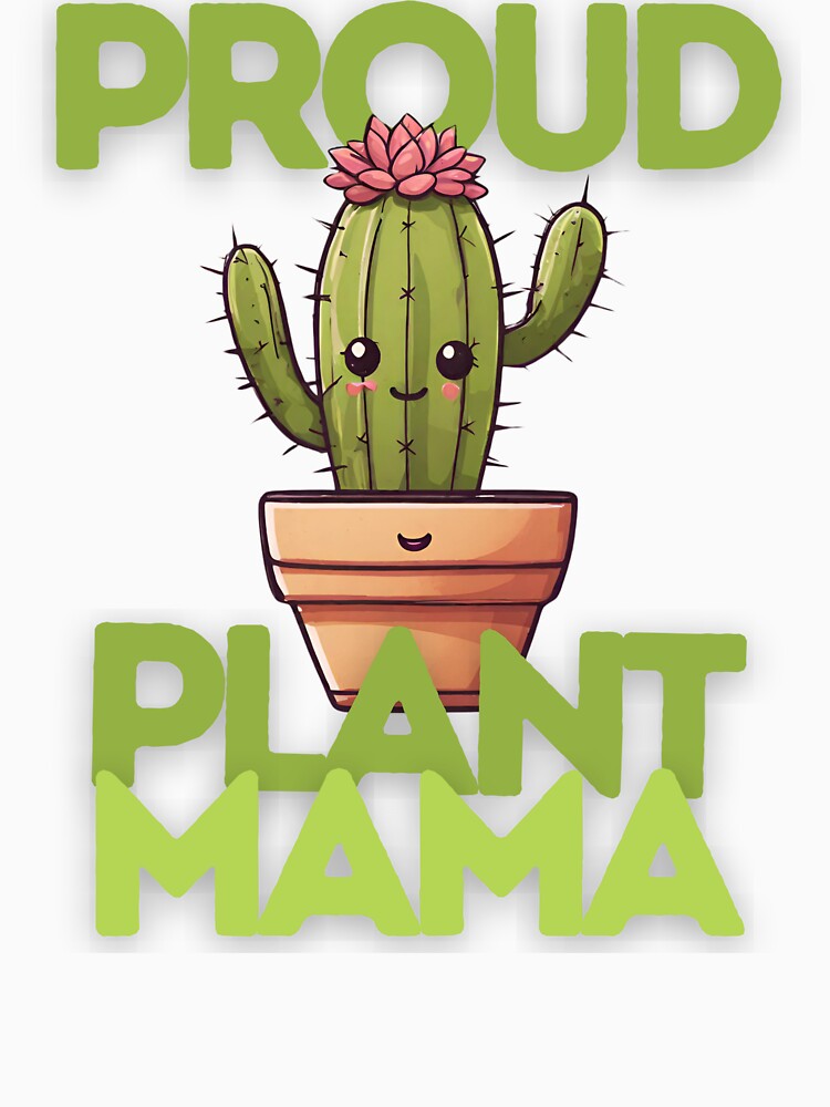 Proud Plant Mama by booquene