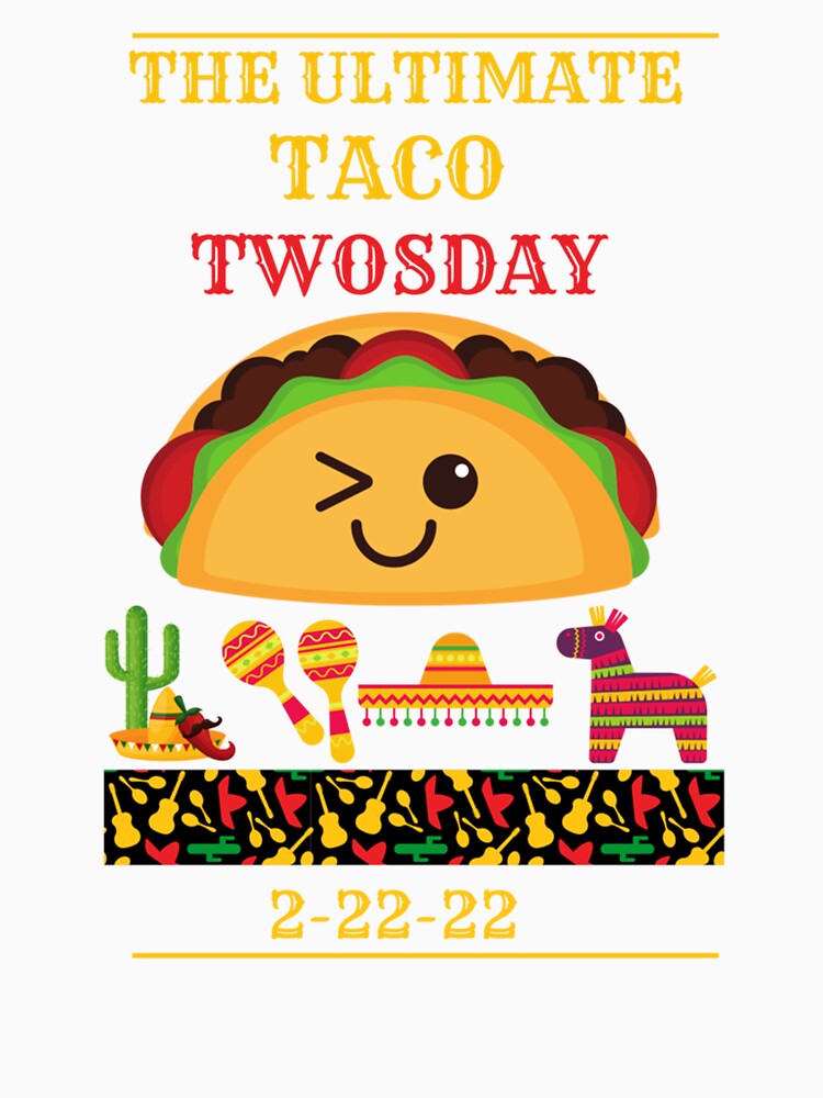 Ultimate Taco Twosday. by Vivithames