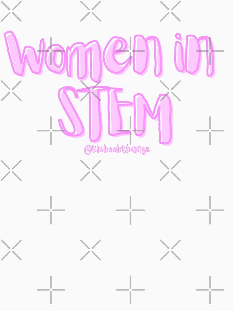 Women in STEM, v5 | @lilsboobthangs by lilsboobthangs