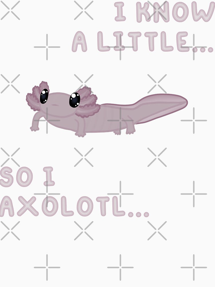 Know A Little Axolotl (In Blue) by Creepy-Cutesie