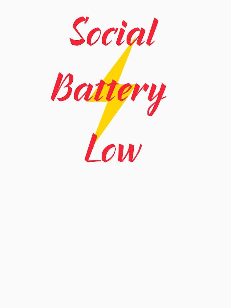 Social Battery Low – Funny Introvert Mood Design by GOTCHO1
