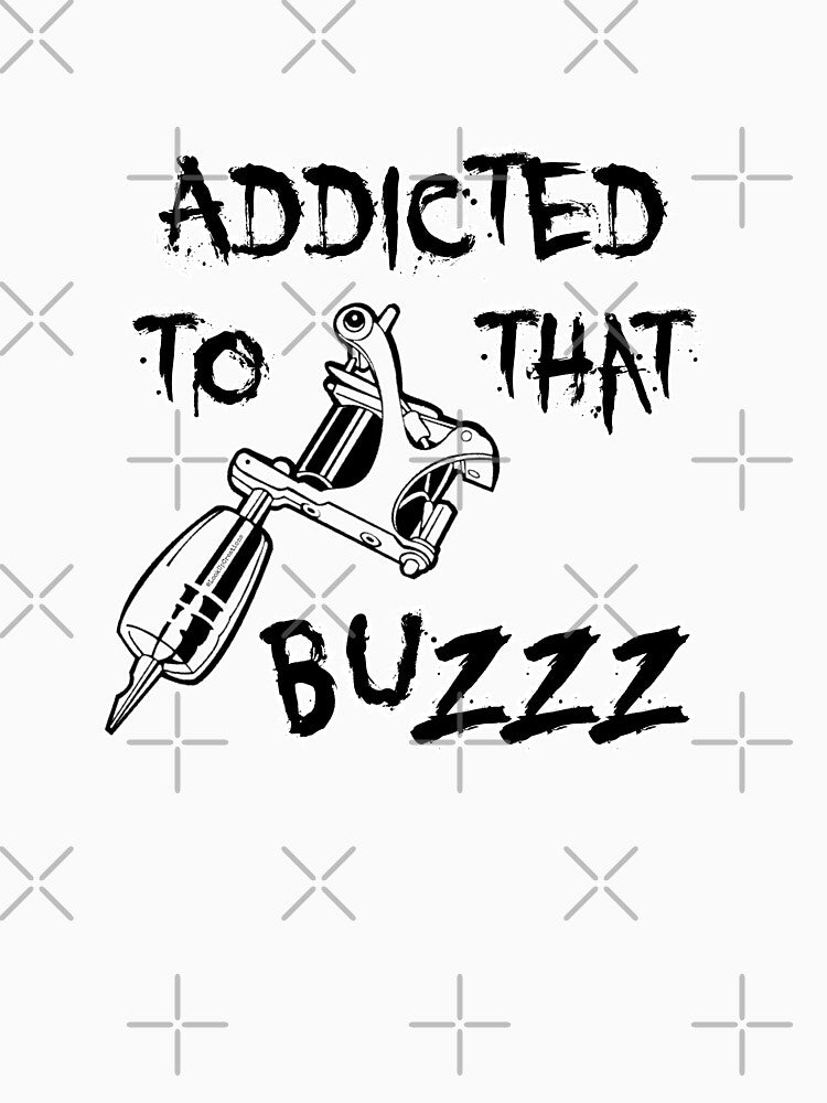 Addicted To That Buzzz by LookUpCreations