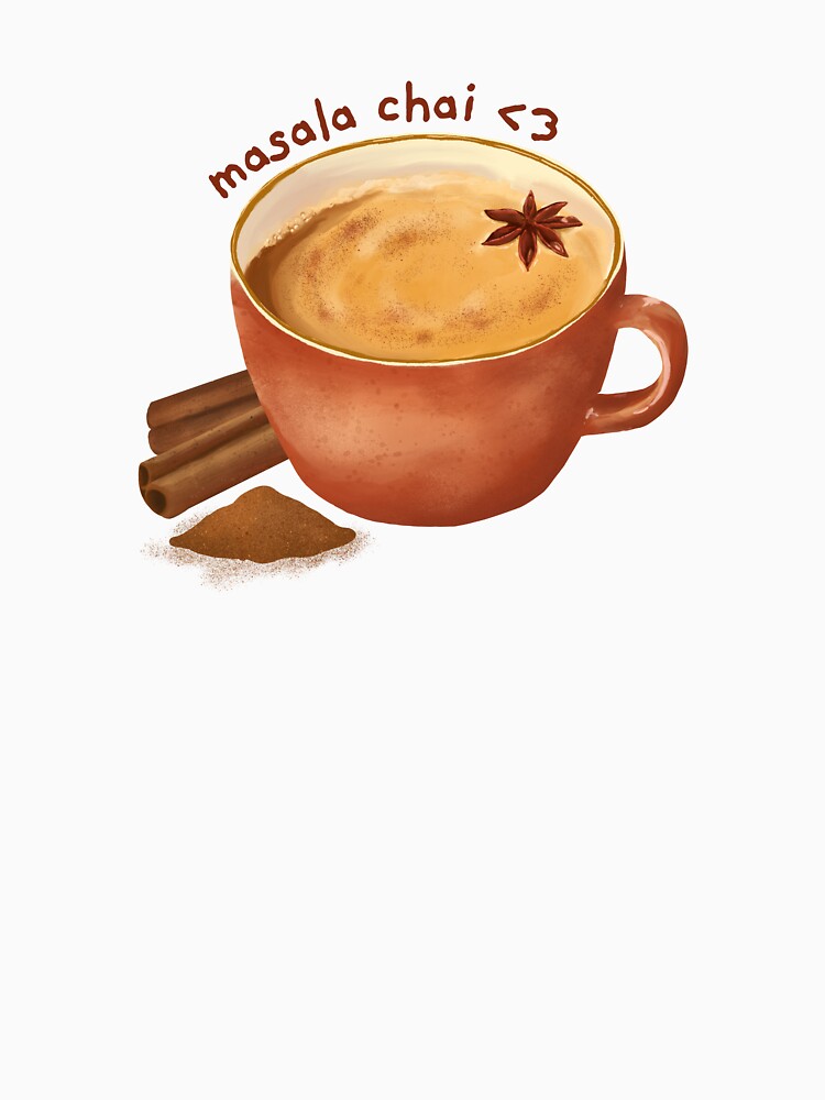 masala chai <3 by O T