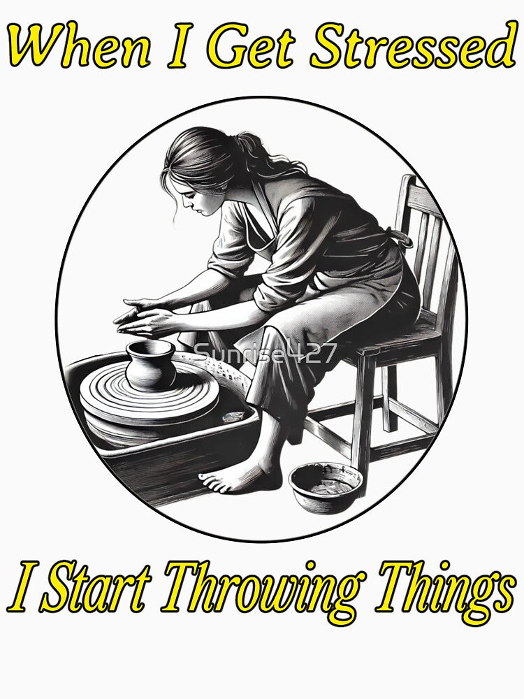 When I Get Stressed, I Start Throwing Things by Sunrise427
