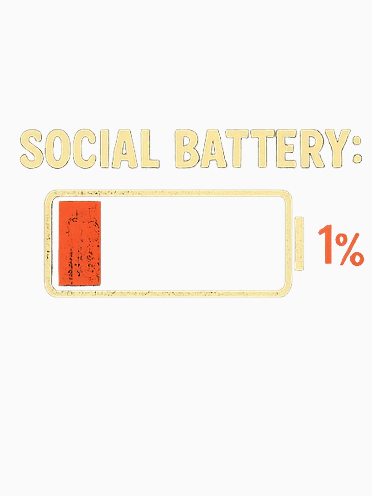 Social Battery 1% Funny Introvert Meme by MemeMintDesigns