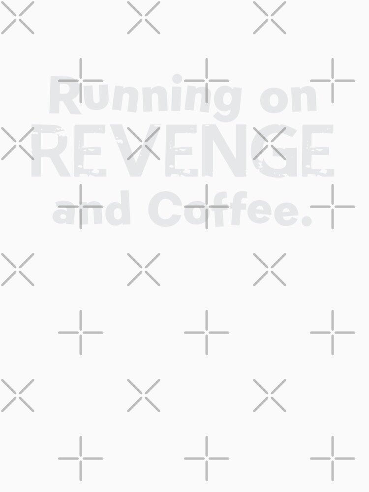 Running on revenge and coffee by jazzydevil