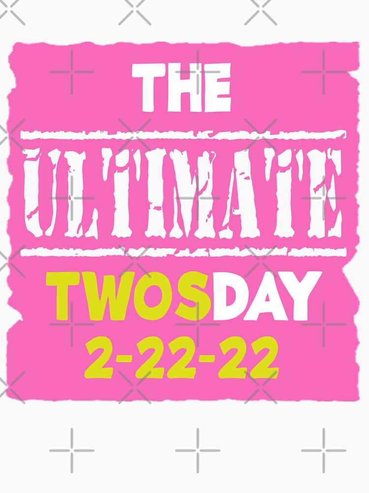 "ULTIMATE 2S DAY pink" Funny Graphic Gift by MascotCulture