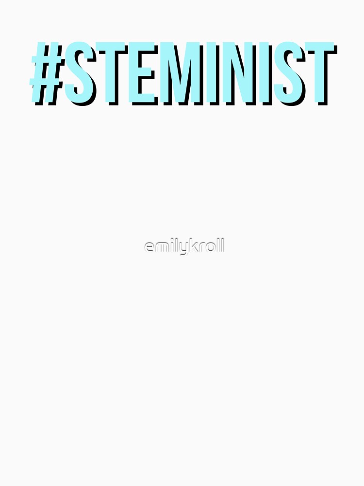 #steminist in blue by emilykroll
