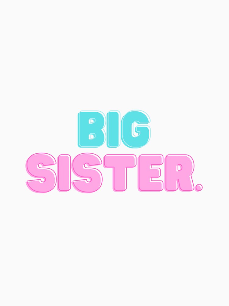 Big sister shirt , Pregnancy Announcement , Big sister Announcement , Big sister t-Shirt , Big sister,Promoted To Big sister by Alexa5454