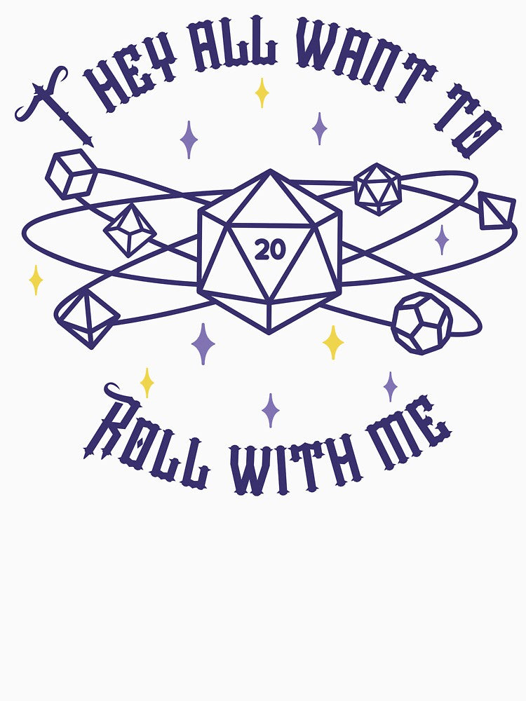 They All Want to Roll with Me Dice by VirtualFaries