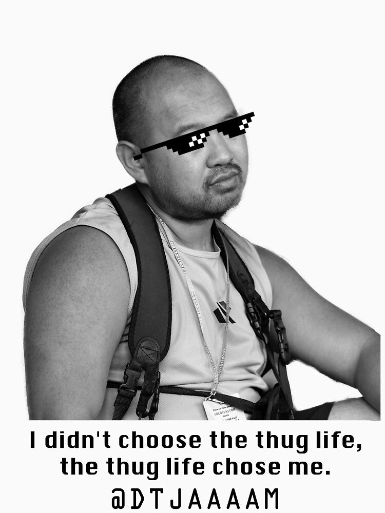 Thug Life - DTJAAAAM by flannelninja