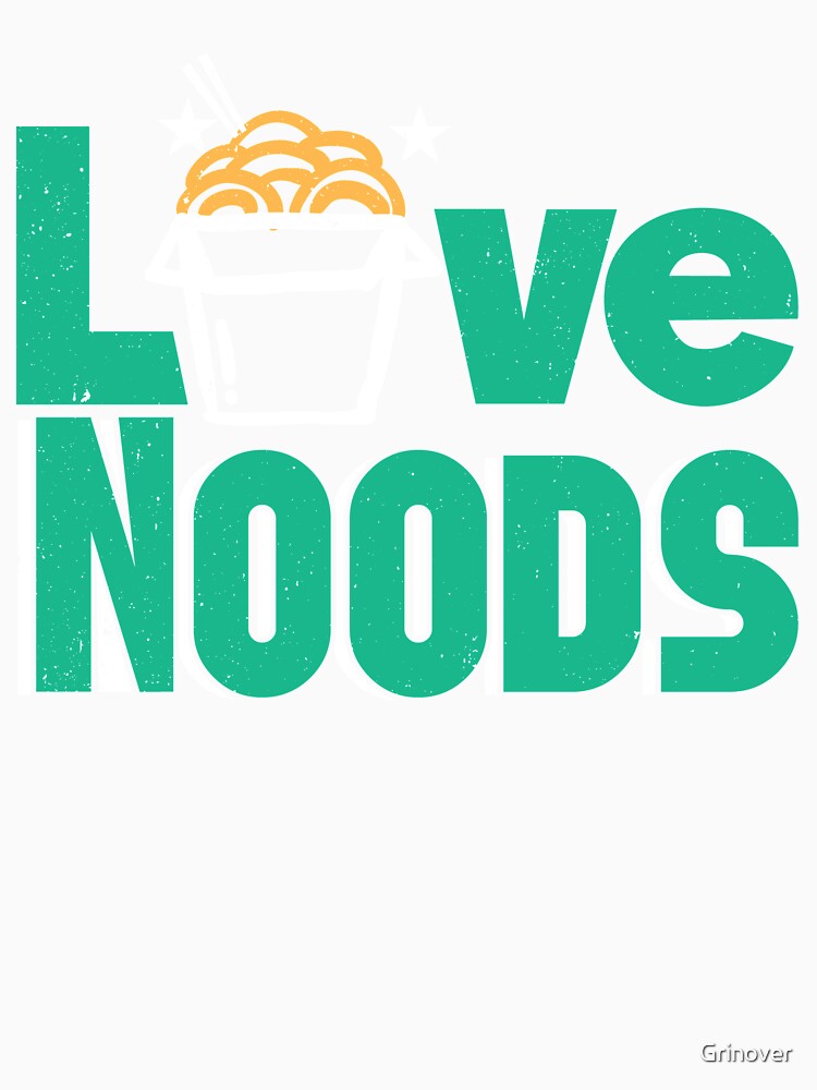 Love Noods funny saying by Grinover