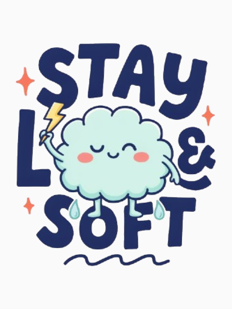 Stay Loose & Soft Cute Aesthetic Design by Faisal  Shah