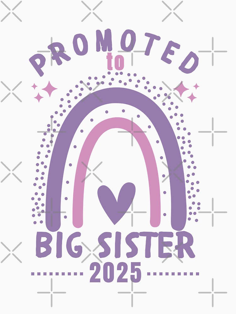 Promoted to big sister 2025 for girls with new sibling by Lady-Frost